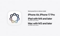 苹果满血AI大模型仅支持iPhone 17 Pro/Air：iPhone 17用户无缘