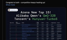 腾讯混元首次上榜Chatbot Arena排名：跻身全球Top 15